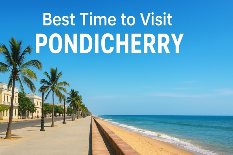 Best Time to Visit Pondicherry